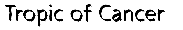 Tropic of Cancer font preview
